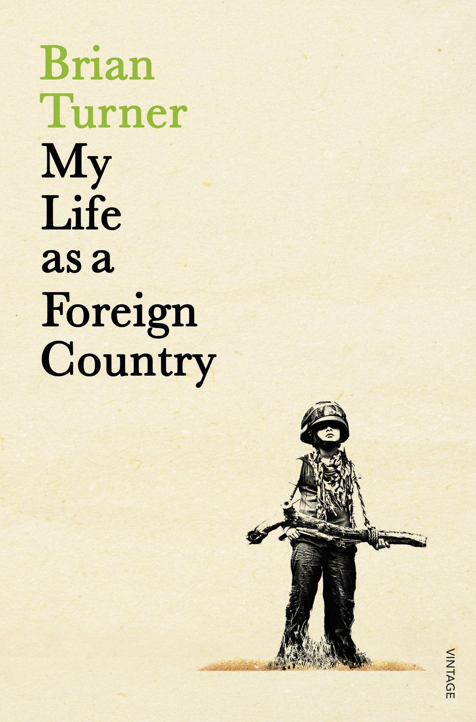 Turner, B: My Life as a Foreign Country Politics & Society