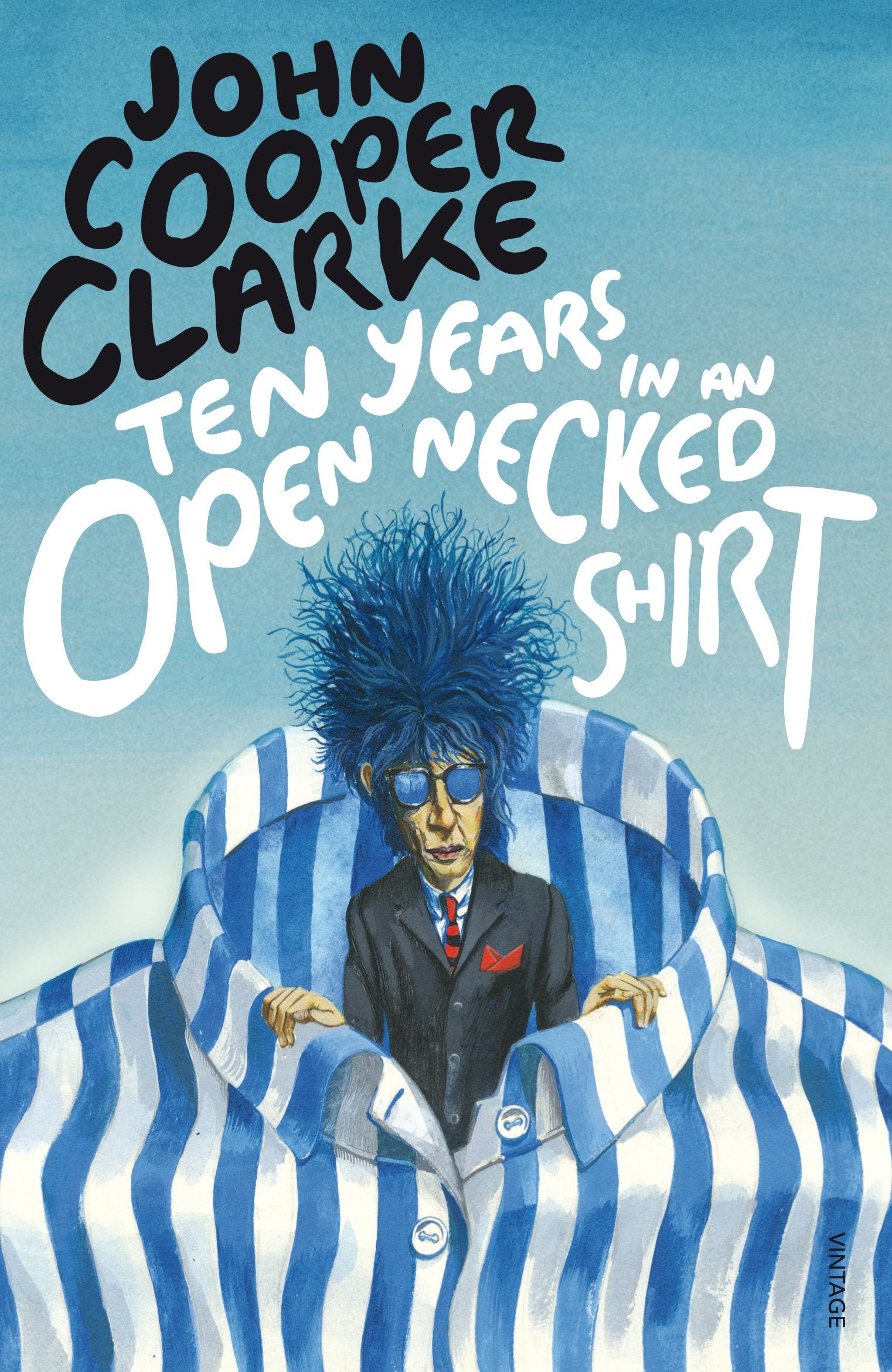 Ten Years in an Open Necked Shirt Contemporary literature