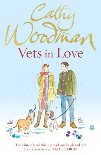 Vets in Love: (Talyton St George) by Cathy Woodman (2012-11-22) book