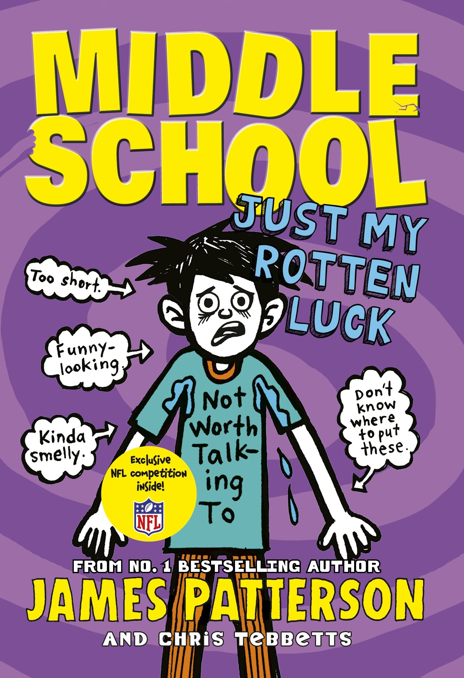 Middle School: Just My Rotten Luck: (Middle School 7) book