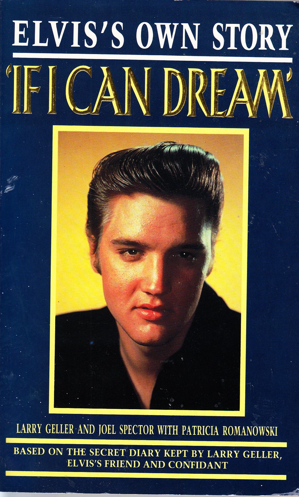 If I Can Dream: Elvis's Own Story book