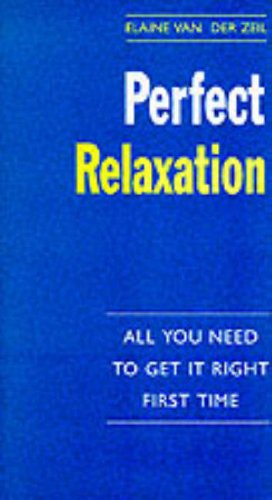 Perfect Relaxation (The perfect series) Health, Nutrition & Fitness