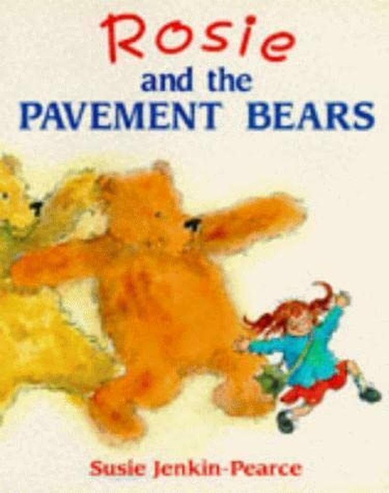 Rosie And The Pavement Bears Novels & Short Stories