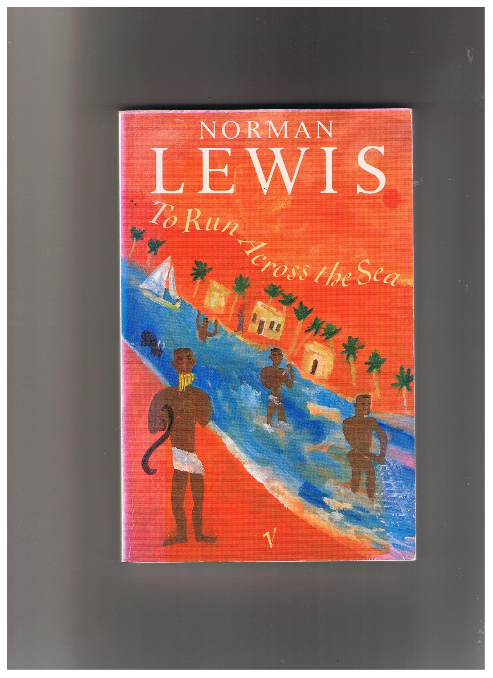 To Run Across the Sea: Travels Travel