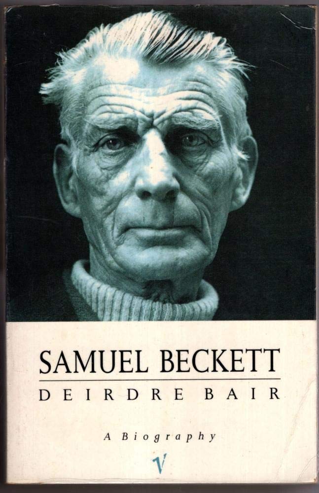 Samuel Beckett: A Biography (Vintage Lives) Contemporary literature