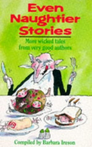 Even Naughtier Stories (Red Fox story collections) Novels & Short Stories