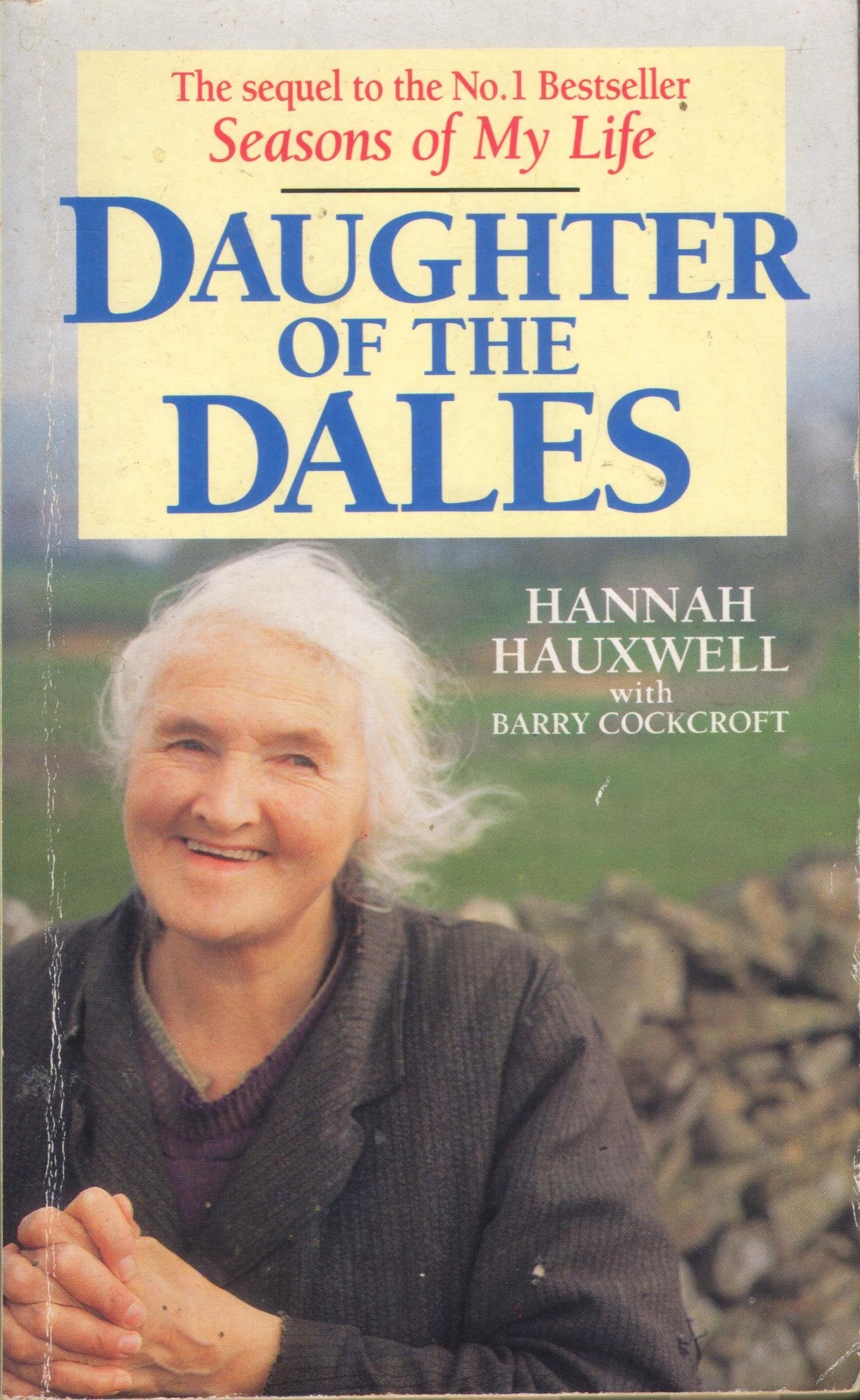 Daughter of the Dales: The World of Hannah Hauxwell Memories