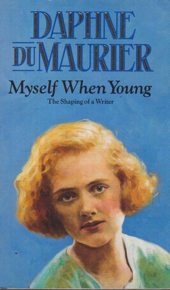 Myself When Young: The Shaping of a Writer book