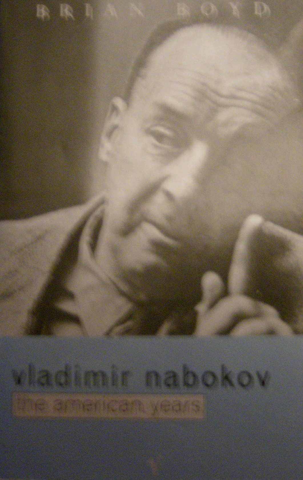 The American Years (v. 2) (Vladimir Nabokov) Contemporary literature