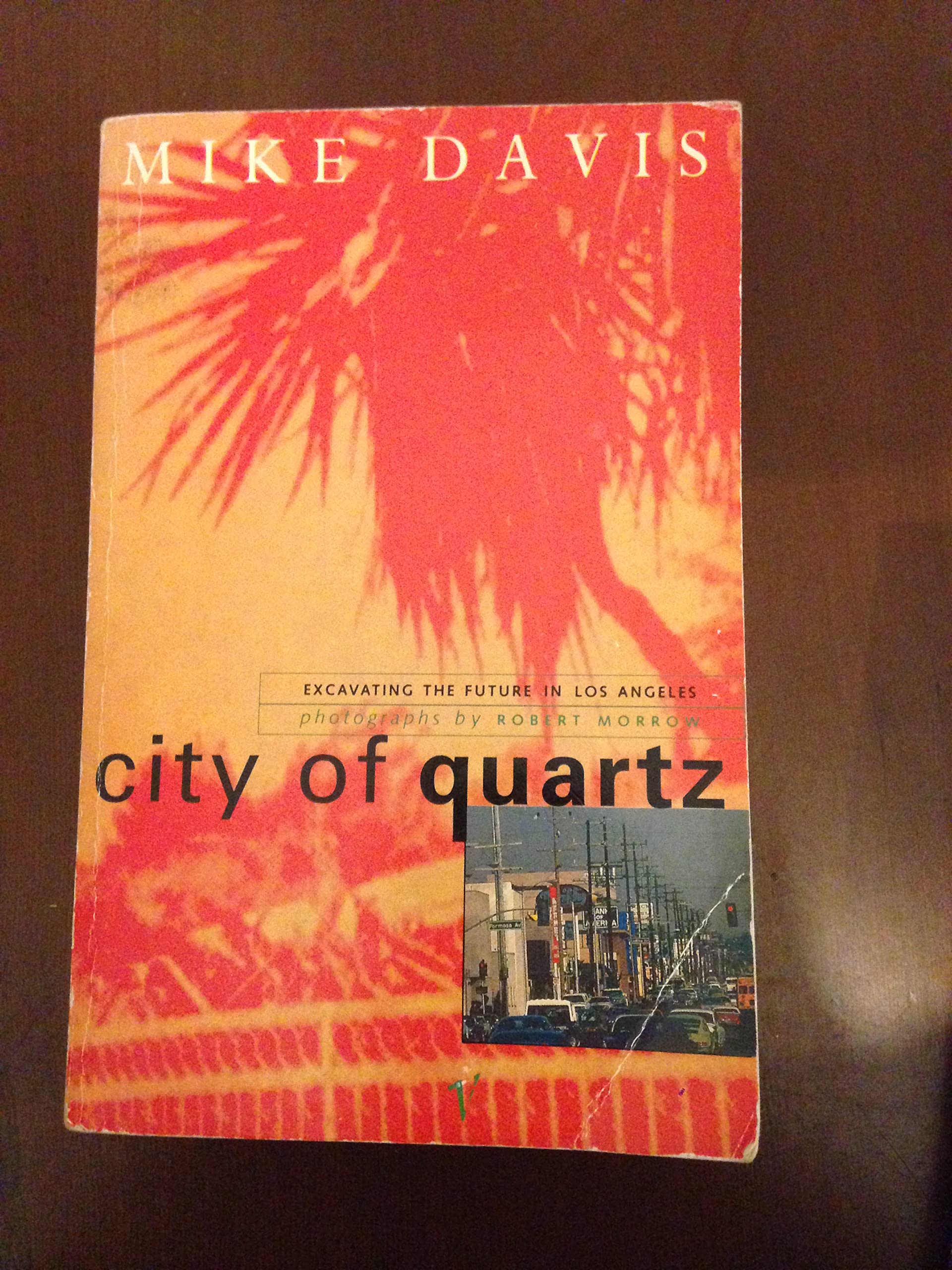 City of Quartz: Excavating the Future in Los Angeles Social Sciences