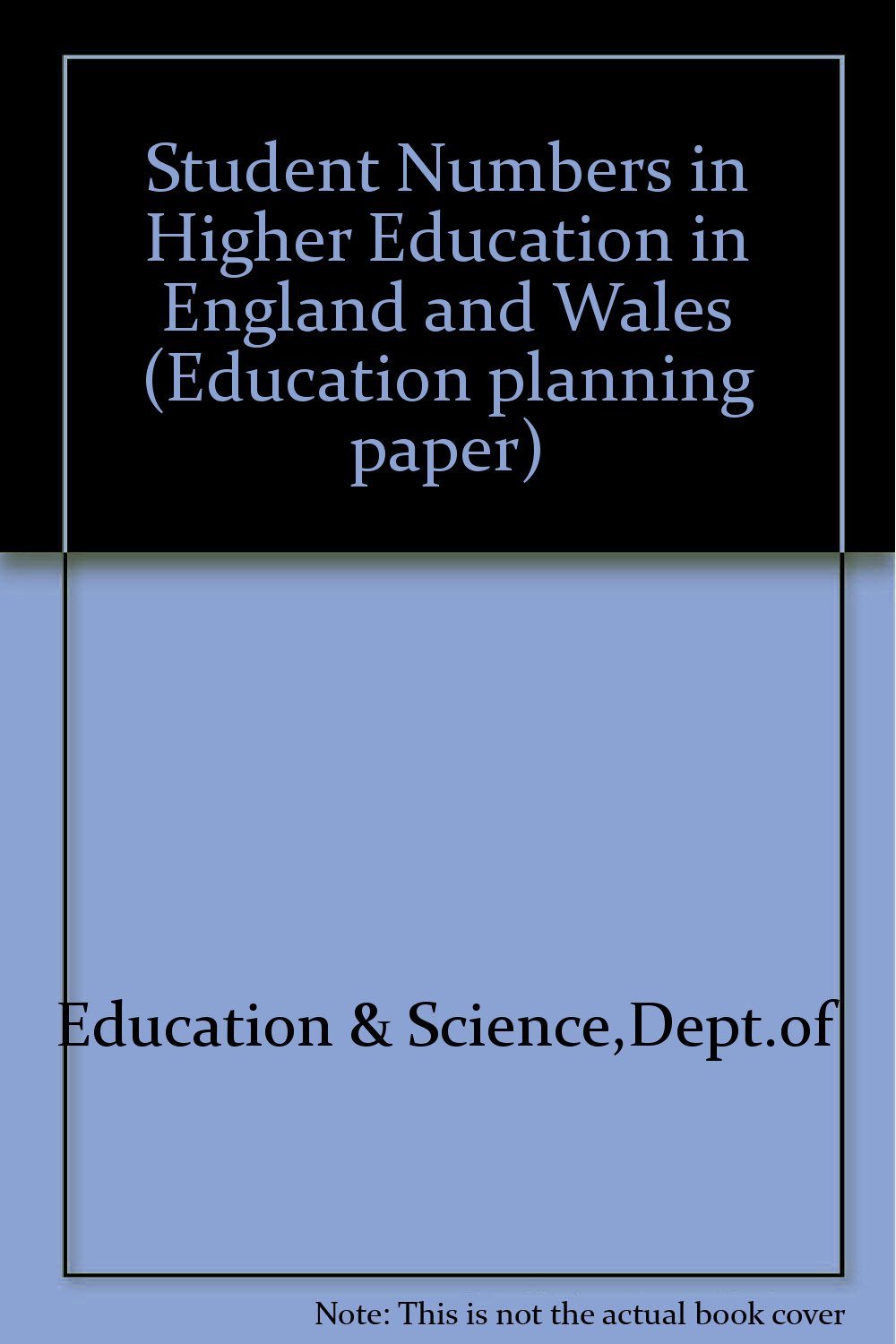 Student Numbers in Higher Education in England and Wales Learning & Reference