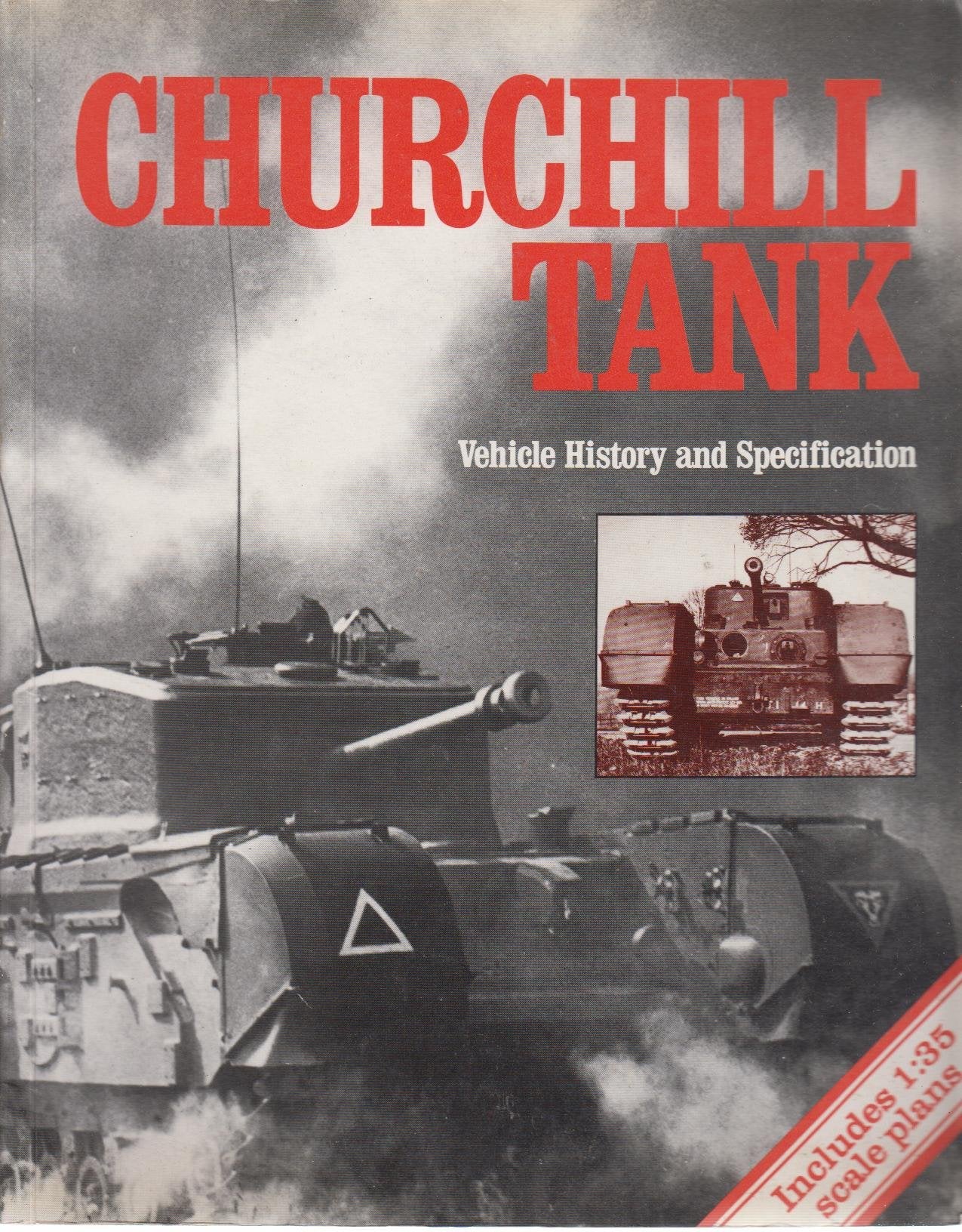 The Churchill Tank: Vehicle History and Specification Social Sciences