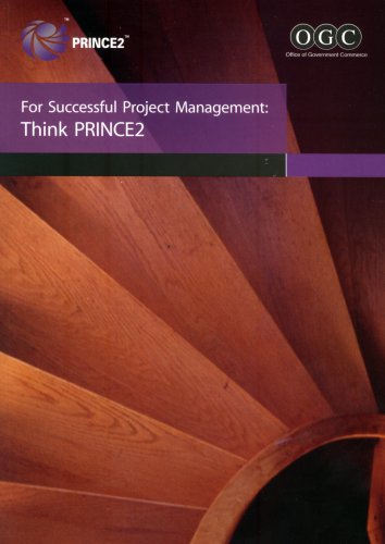 For Successful Project Management: Think PRINCE2 Business, Finance & Career