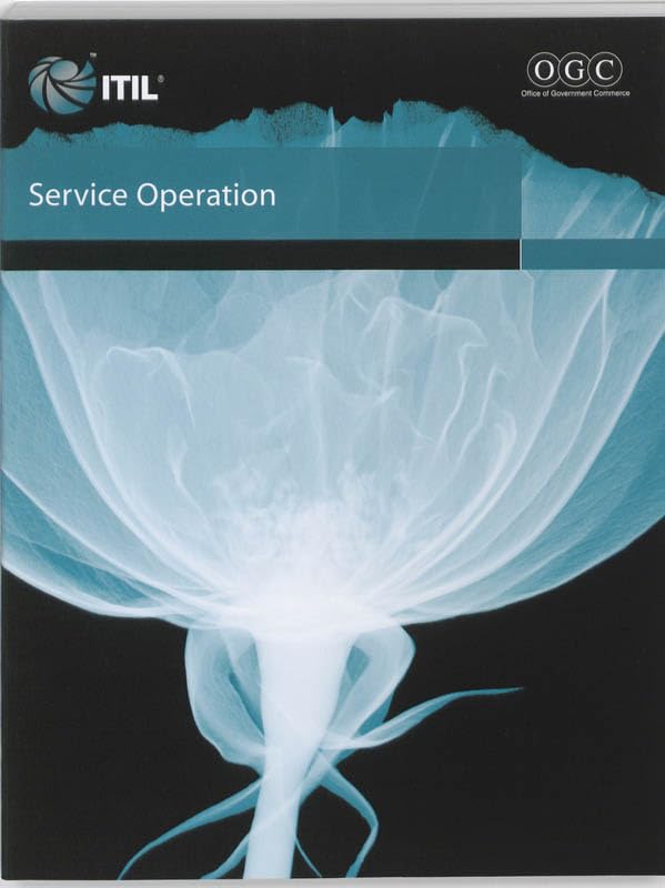 ITIL® V3 Service Operation, deutsche Ausgabe: Hrsg. f. d. Office of Government Commerce (OGC) Computer Science