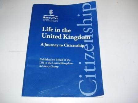 Life In The United Kingdom - A Journey To Citizenship Social Sciences