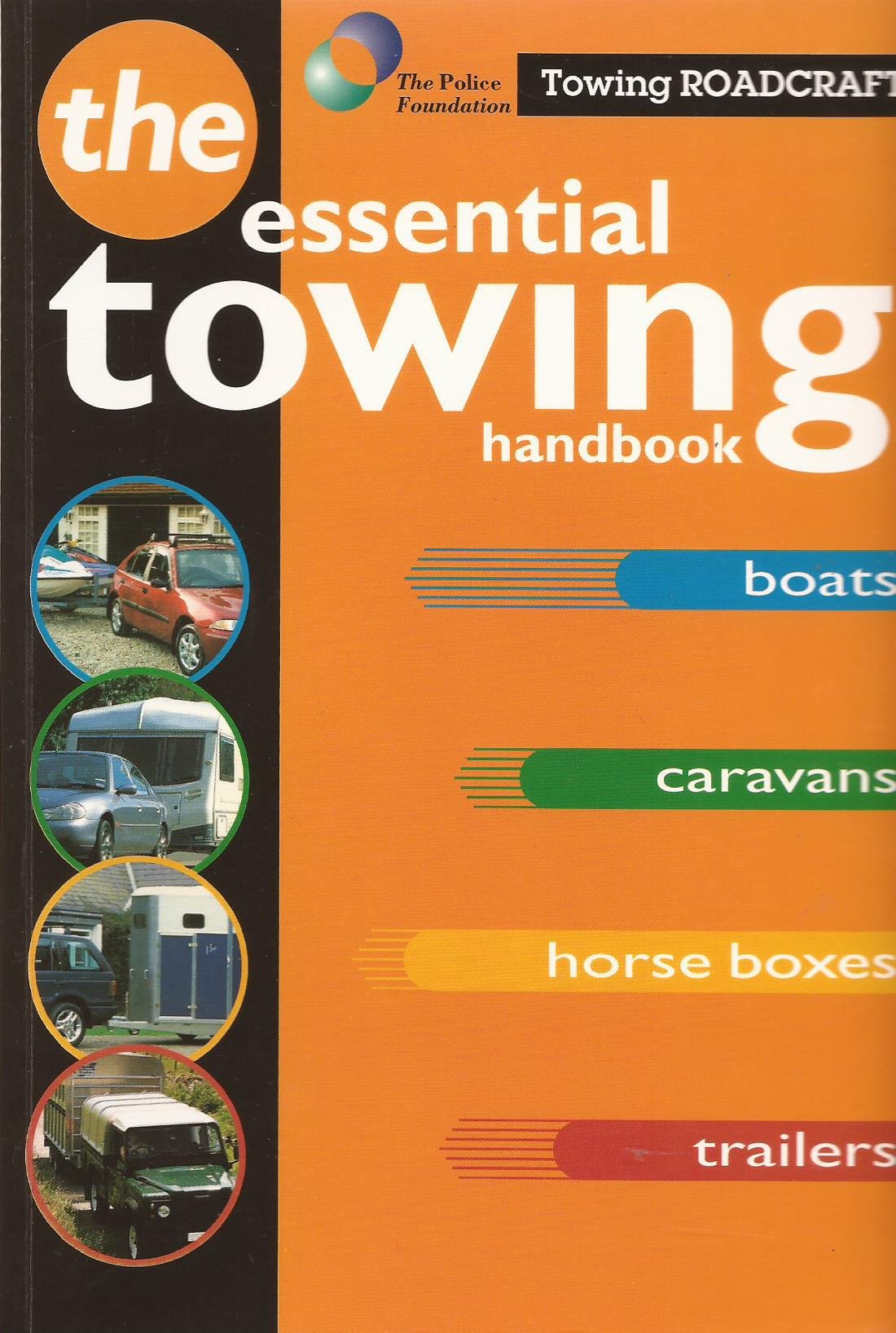 Roadcraft: Towing: The Essential Towing Handbook book