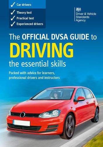 The official DVSA guide to driving: the essential skills Business & Technology