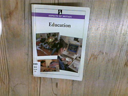Education (Aspects of Britain S.) Education & Training