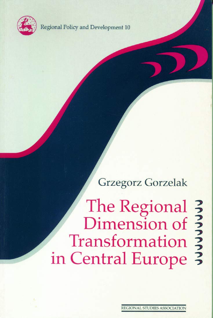 The Regional Dimension of Transformation in Central Europe Business, Finance & Career