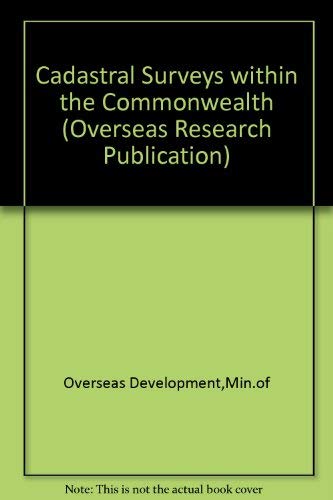 Cadastral Surveys within the Commonwealth (Overseas Research Publication) Books