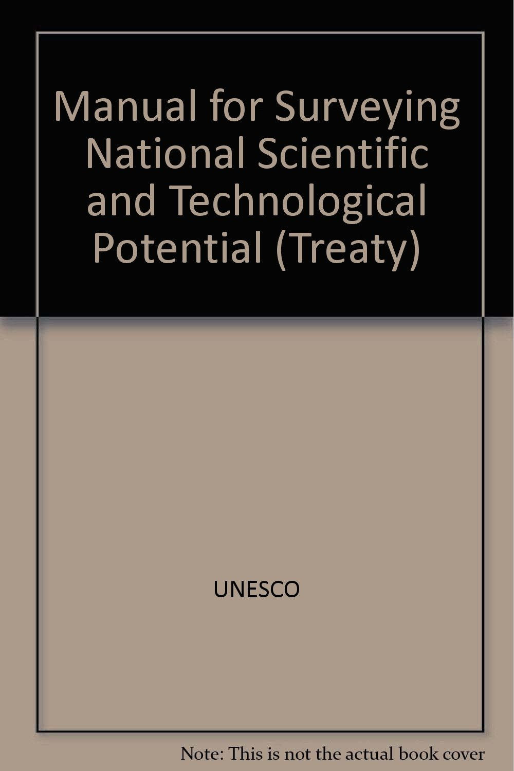 Manual for Surveying National Scientific and Technological Potential (Treaty S.) Books