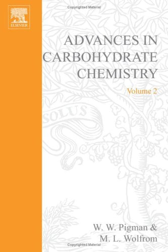 Advances in Carbohydrate Chemistry and Biochemistry: v. 2 Natural Sciences
