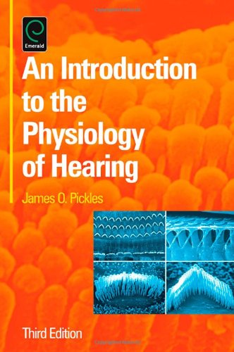 An Introduction to the Physiology of Hearing book