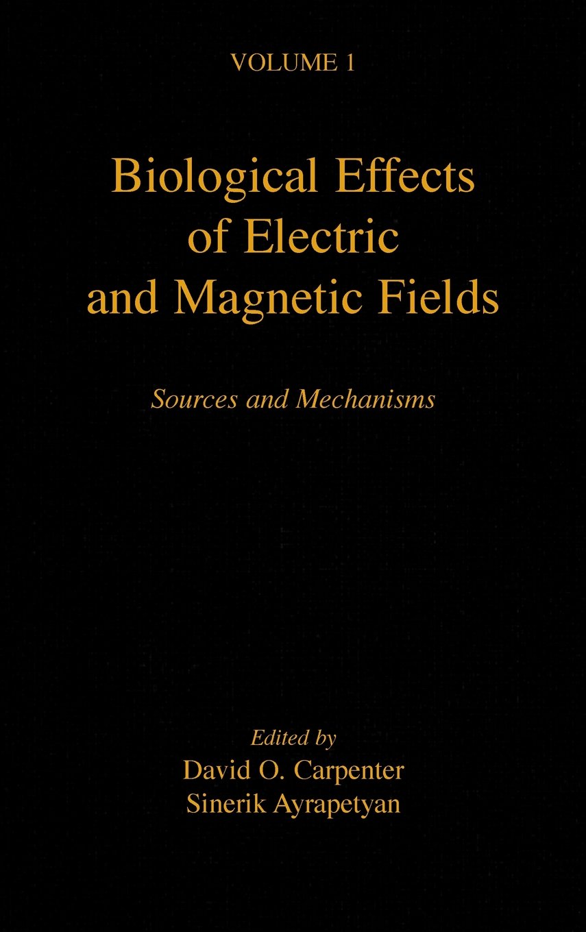 Biological Effects of Electric and Magnetic Fields: Sources and Mechanisms Medicine