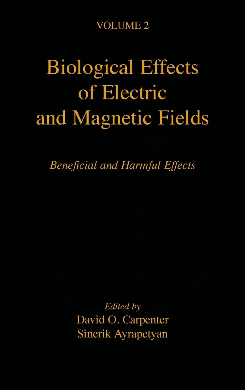 Biological Effects of Electric and Magnetic Fields: Beneficial and Harmful Effects Medicine