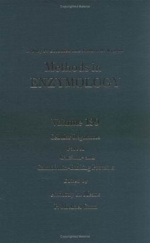 Cellular Regulators, Part A: Calcium and Calmodulin-Binding Proteins (Volume 139) (Methods in Enzymology, Volume 139) Natural Sciences