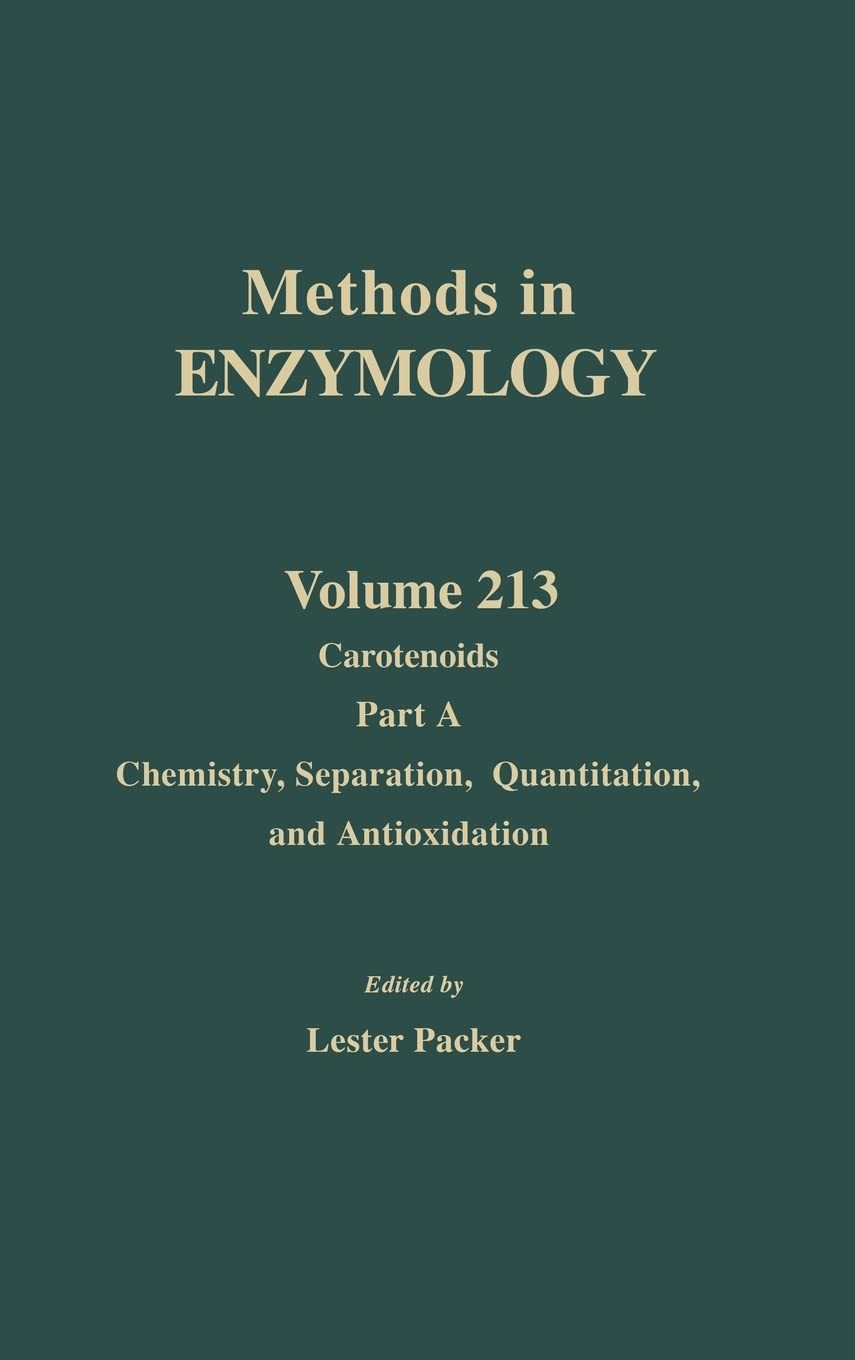 Carotenoids, Part A, Chemistry, Separation, Quantitation, and Antioxidation (Volume 213) (Methods in Enzymology, Volume 213) Medicine