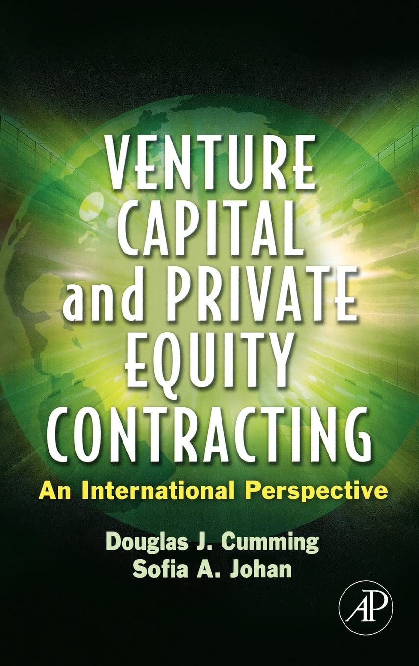 Venture Capital and Private Equity Contracting: An International Perspective Law