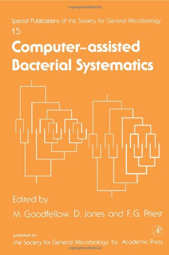 Computer-Assisted Bacterial Systematics (Society for General Microbiology Special Publication Series, No 15) Business & Technology