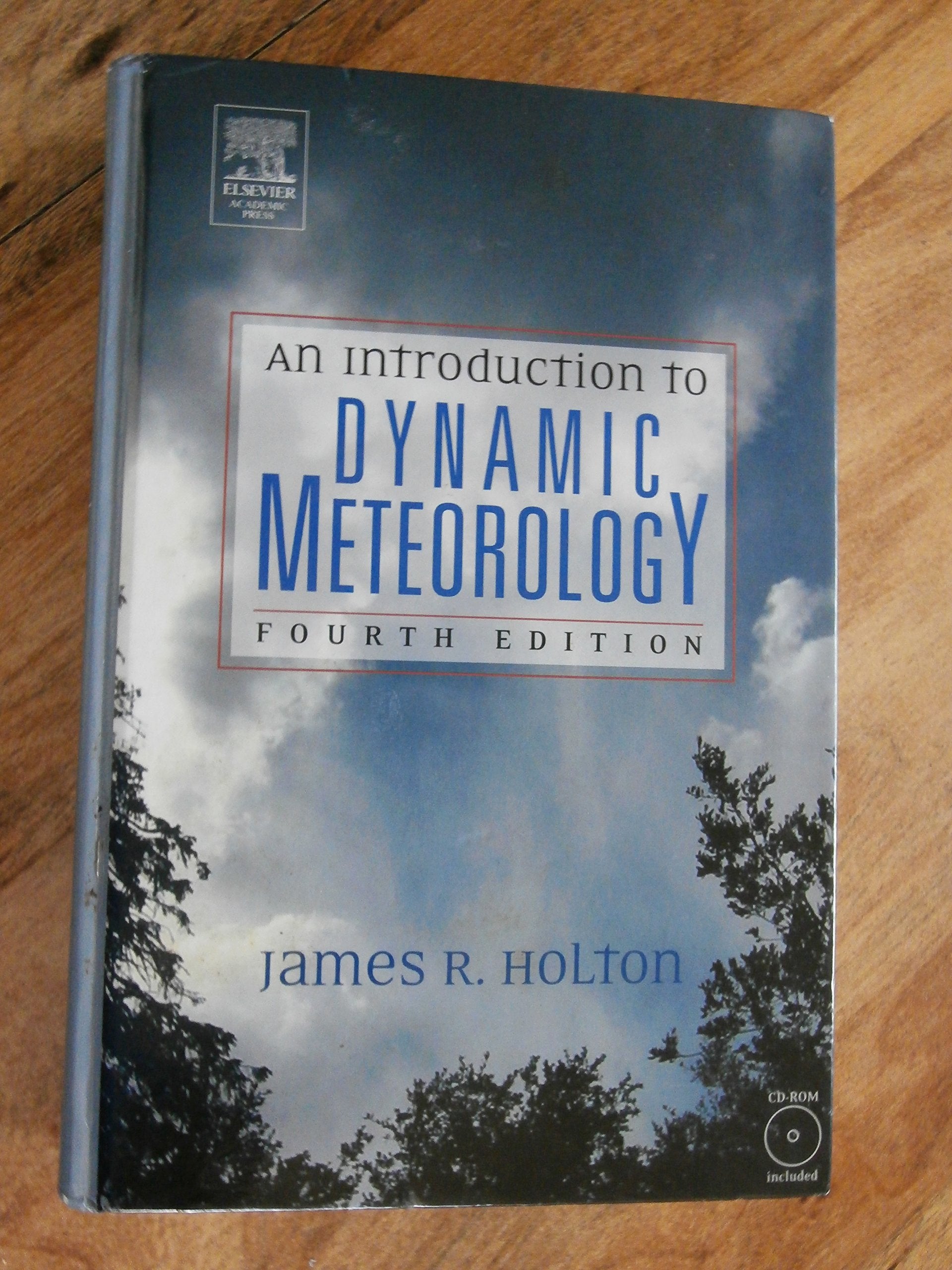 An Introduction to Dynamic Meteorology (Volume 88) (International Geophysics, Volume 88) Computer Science