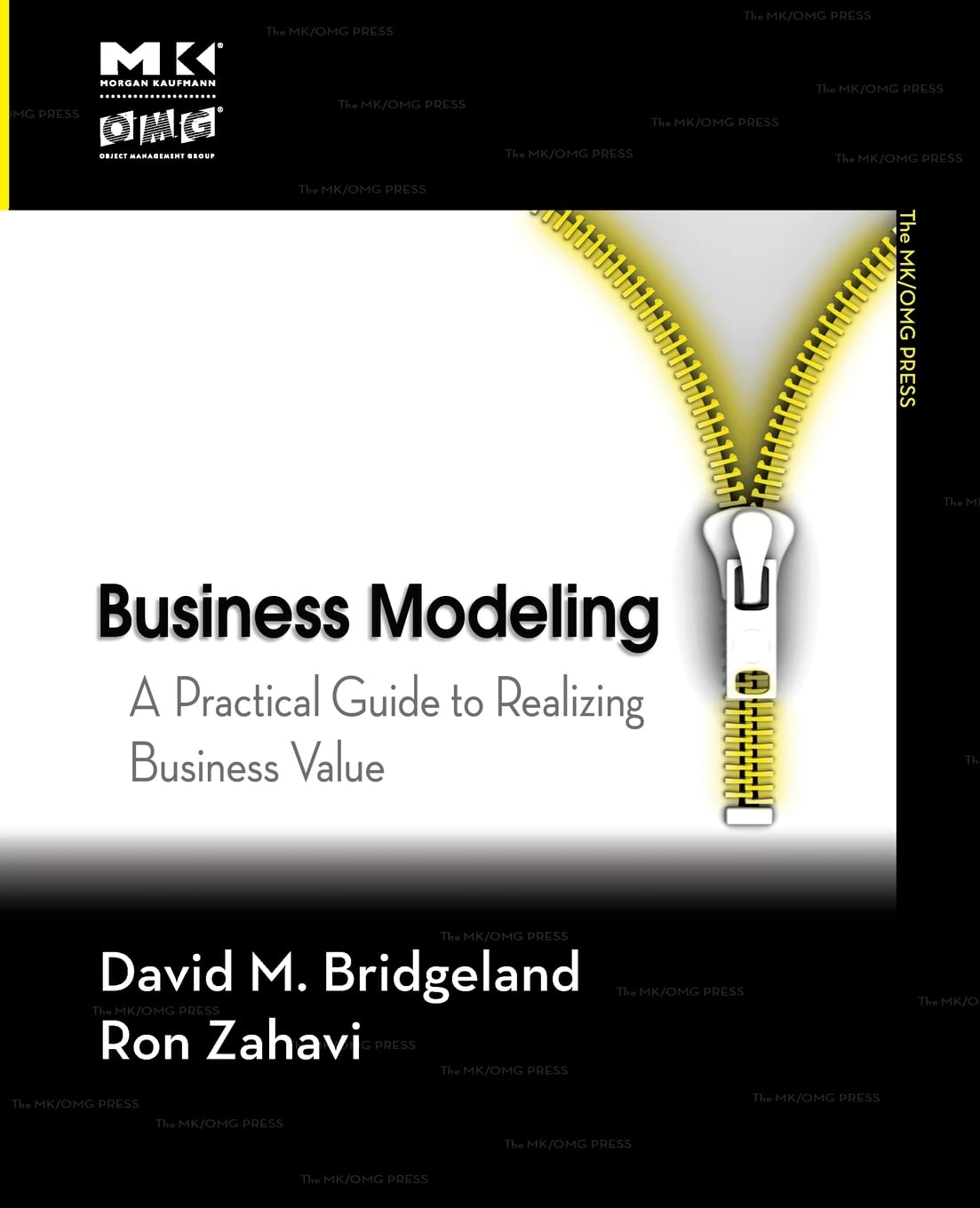 Business Modeling: A Practical Guide to Realizing Business Value (The MK/OMG Press) Business, Finance & Career