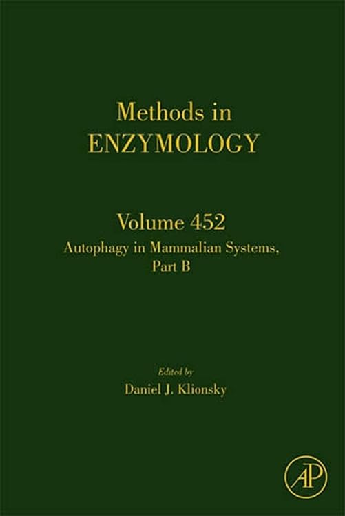 Autophagy in Mammalian Systems, Part B (Volume 452) (Methods in Enzymology, Volume 452) Medicine