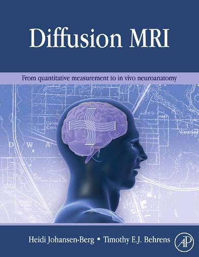 Diffusion MRI: From Quantitative Measurement to In vivo Neuroanatomy Medicine