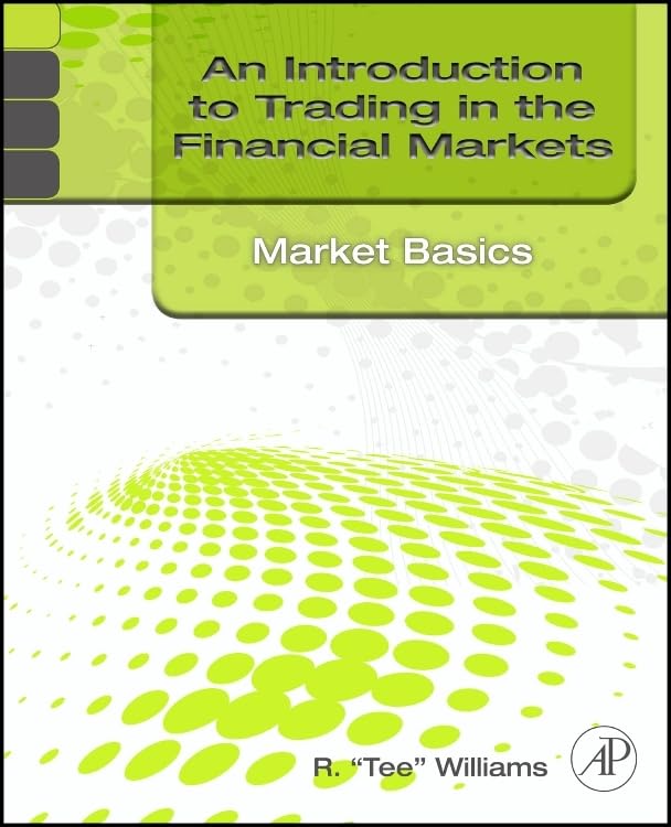 An Introduction to Trading in the Financial Markets: Market Basics: Reference Law
