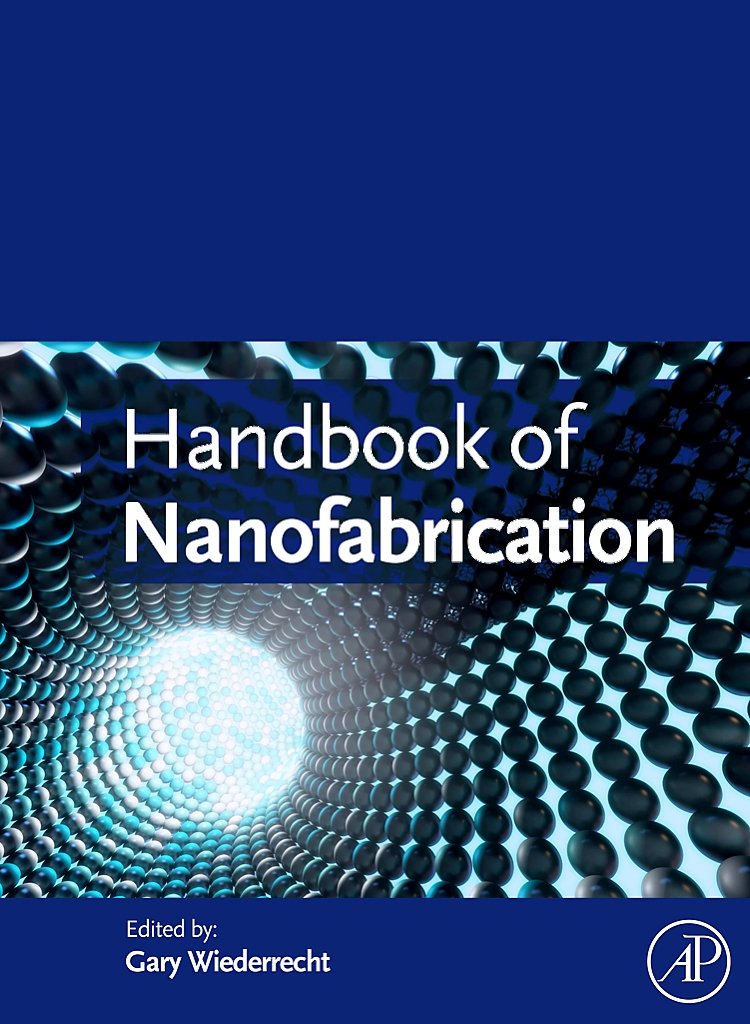 Handbook of Nanofabrication Business & Technology