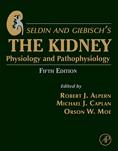 Seldin and Giebisch's The Kidney: Physiology and Pathophysiology Medicine