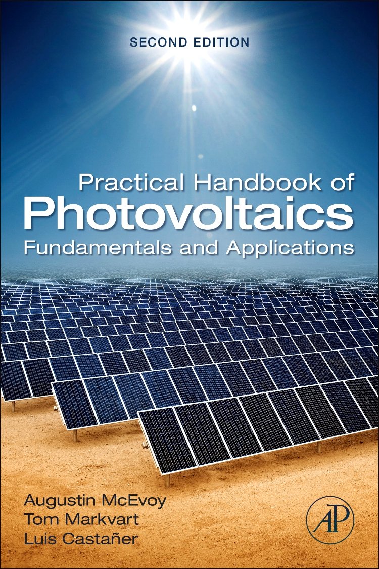 Practical Handbook of Photovoltaics Business & Technology