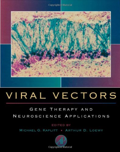 Viral Vectors: Gene Therapy and Neuroscience Applications book