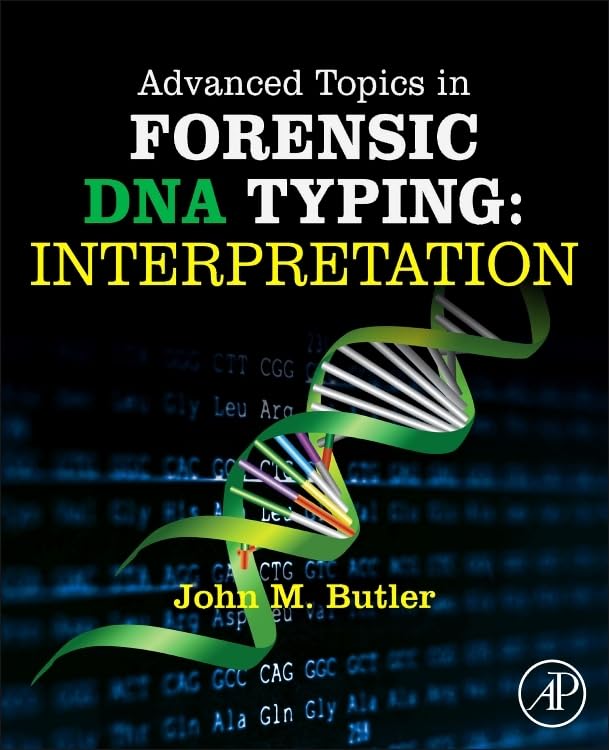 Advanced Topics in Forensic DNA Typing: Interpretation book