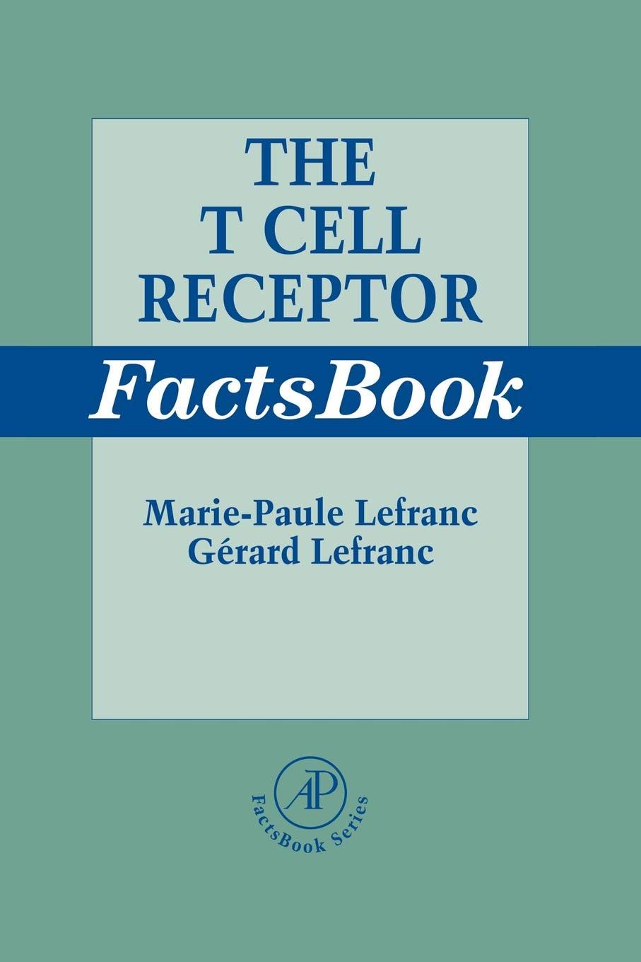 The T Cell Receptor FactsBook book