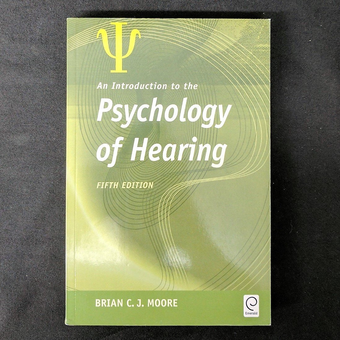 An Introduction to the Psychology of Hearing: Fifth Edition Medicine