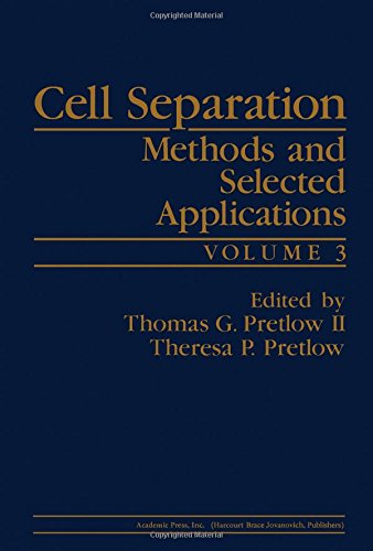 Cell Separation: Methods and Selected Applications Business & Technology Books