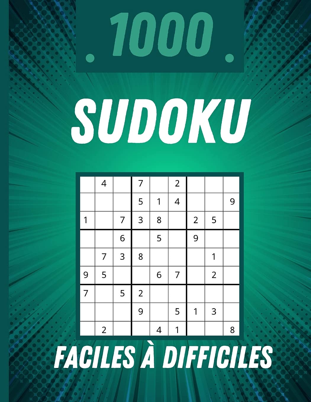 1000 Sudoku Faciles à Difficiles: 1000 grilles de sudoku faciles à difficiles avec solutions book