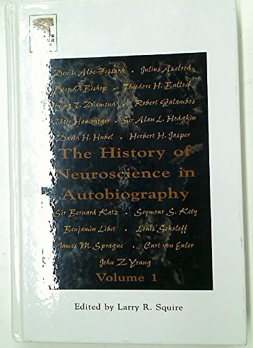 The History of Neuroscience in Autobiography Medicine
