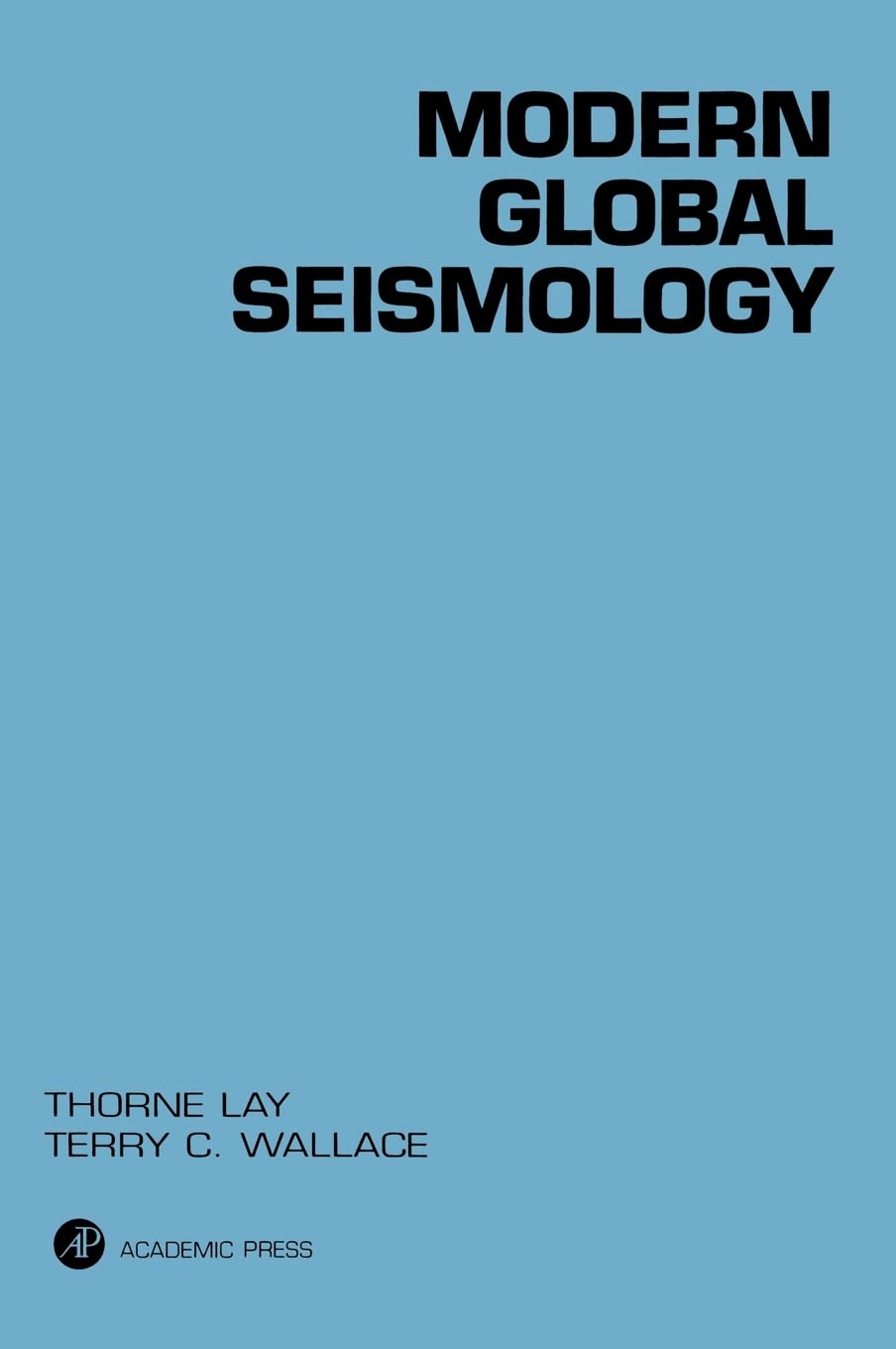 Modern Global Seismology (Volume 58) (International Geophysics, Volume 58) Business & Technology