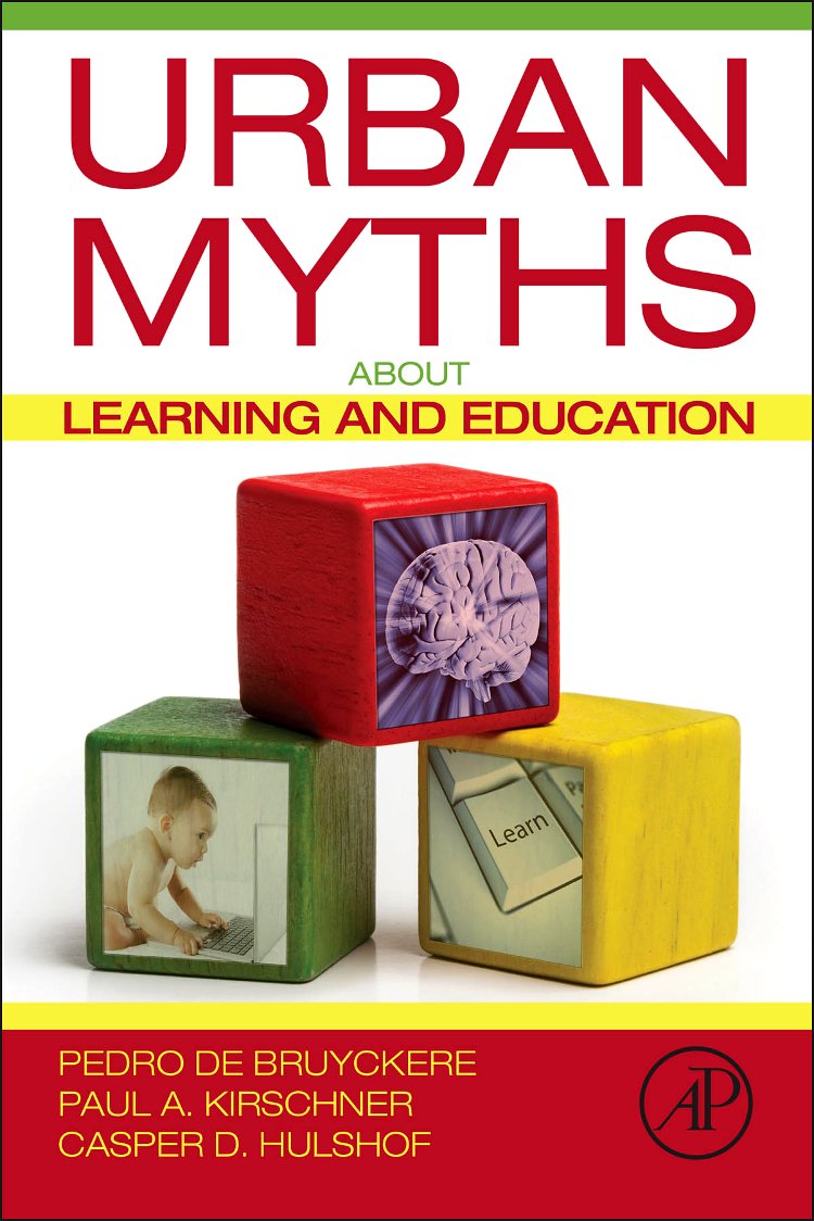 Urban Myths about Learning and Education book